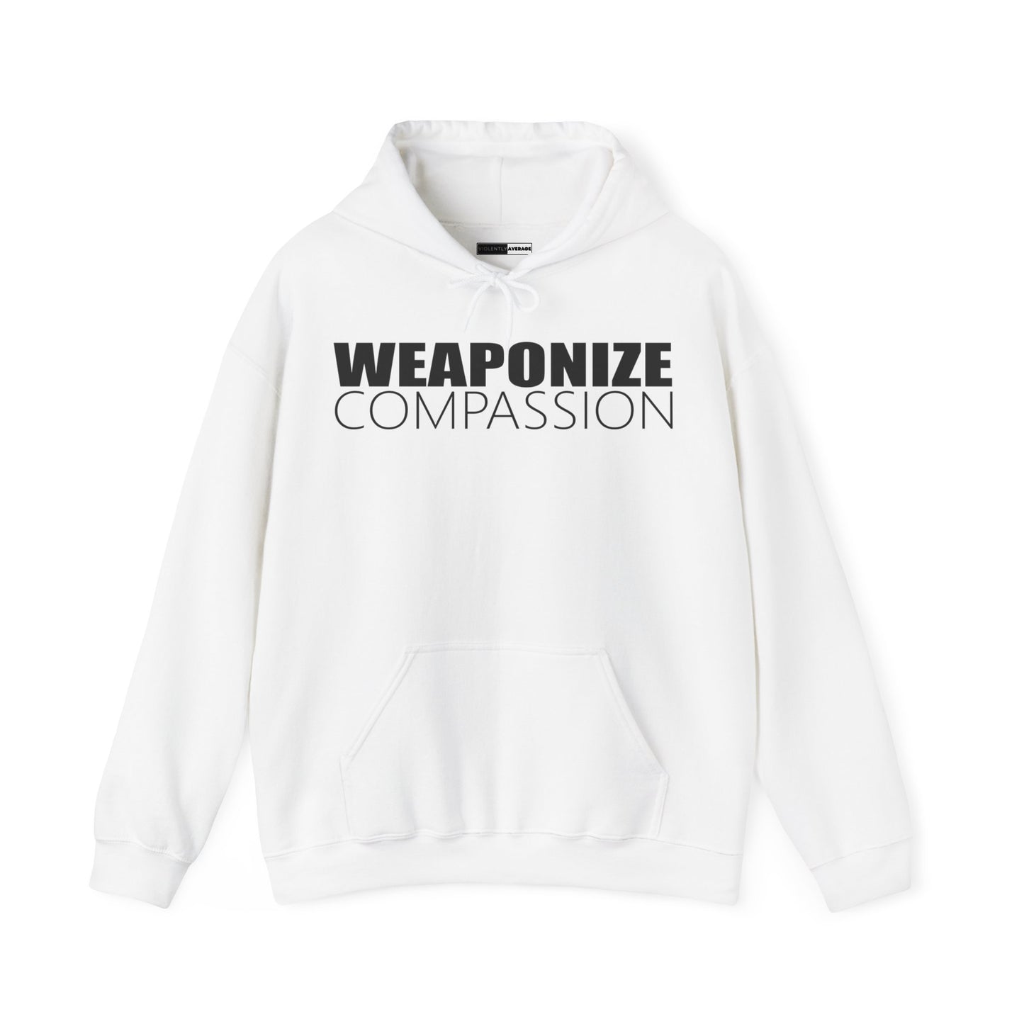 Weaponize Compassion Unisex Heavy Blend™ Hooded Sweatshirt