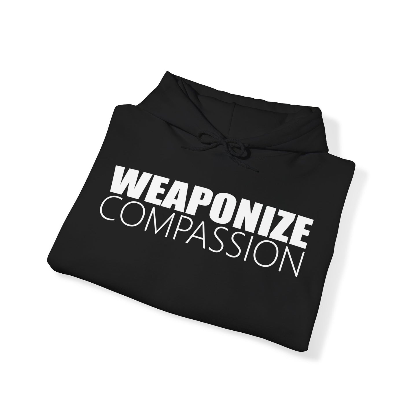 Weaponize Compassion Unisex Heavy Blend™ Hooded Sweatshirt